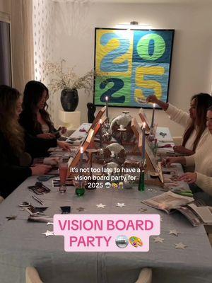 vision board party 2025 🪩🎨🥂 #2025 #visionboard #visionboardparty #newyears #goalsetting 