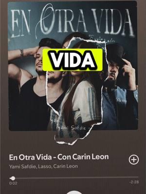 EN OTRA VIDA - LASSO, YAMI SAFDIE, CARIN LEON #carinleonoficial #safdie #lasso ##enotravida #music 