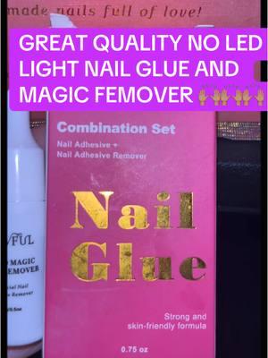 TOP OF THE LINE NO LED LIGHT NAIL GLUE AND A MAGIC REMOVER FOR THOSE OF US WHO LIKE TO SWAP OUT STYLES ✅💅😊 #nailglue #nailremover #lovful #pressonnails #glueandremover #nailglue #lovfulnails