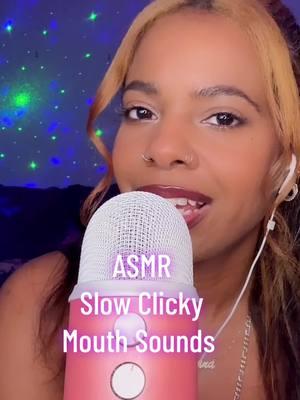 Asmr slow Clicky mouth sounds. #asmr #mouthsounds #clickywhisper #clickymouthsounds 