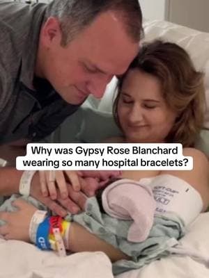 Gypsy Rose Blanchard gave birth to baby Aurora Raina on December 28. In the birth announcement photo, we can see Gypsy wearing many  hospital bracelets cause many people to speculate on what they might mean. #gypsyrose #hospital #babyaurora #gypsyroseblanchard #kenurker #greenscreen #fyp  