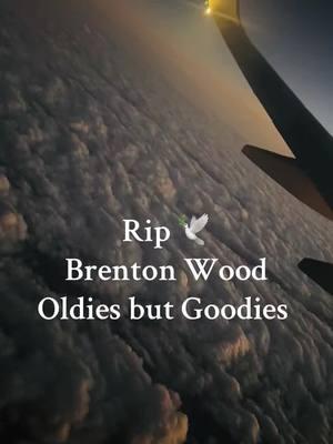 #meandyou #fyp #brentonwoods #rip #fypシ #flights #clouds #oldiesbutgoodies #friday #2025 