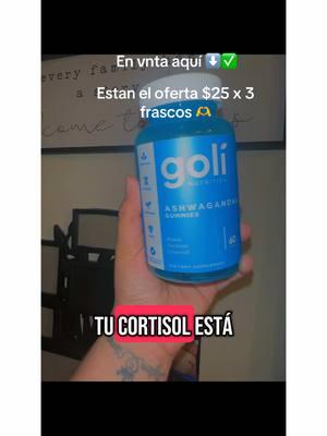 Aprovecha la oferta 3 botes por $25 #goli #cortisol #estres #shop #goli #parati #viral #comosabersitengocortisol #cortisolalto #estressada #