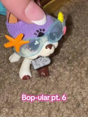 Bop-ular pt.6 💅 #fyp #lps #littlestpetshop #lpstiktok #lpstok #lpscollector #lpsskit #LPS 