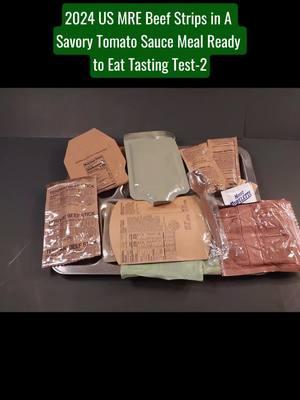 2024 US MRE beef strips in a savory tomato sauce meal ready to eat tasting test #mre #beef #strips #savory #sauce #meal #tasting 