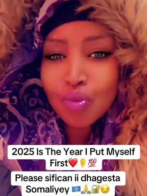 #2025 ls The Year I Put Myself First#somali #usa🇺🇸 #puntlander🇸🇱 #khaatumostate🐎🇸🇴 #makhirstate🇧🇸 #marexanimo🇱🇺❤ #xamar #jubalandtiktok🇸🇱 #majeertenimo👑🇸🇱🦁 #garikombetiktok #lelkase #ogaden #viralvideo #viral #MN #