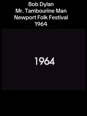 #ilovemyfollowers💕 #1960s #1960smusic #bobdylan #mrtambourineman #newportfolkfestival1964 