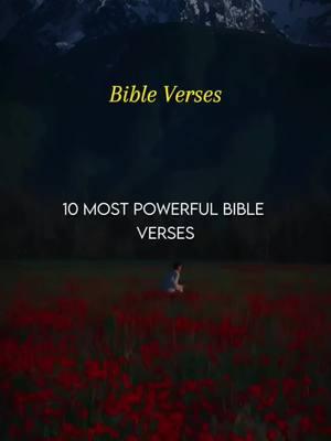 10 most powerful Bible verses #bibleverses #godquotes #godwords #jesus #christiantiktok 