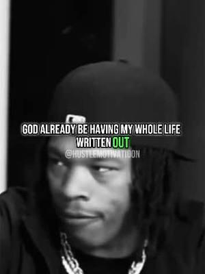 God Has Your Whole Life Written Out. 💯 #lilbaby #motivation #speech #inspirational #real #relatablequotes #quotesaboutlife #quotesthathitdifferent 