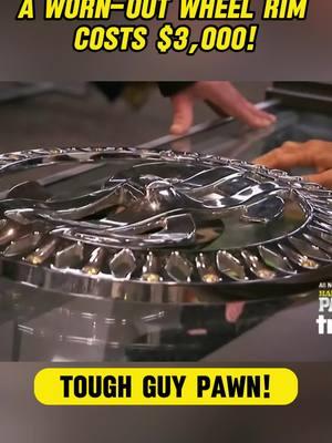 A worn-out wheel rim costs $3,000! 🚗💰   #pawnshop #hardcorepawn #fyp #funny #usa        