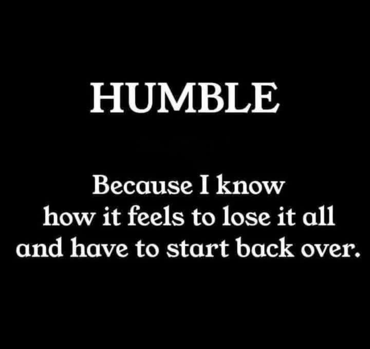 Because everyone is one life event from losing it all. #upliftingminds #embracevulnerability #humbled #quotes #Lemon8 