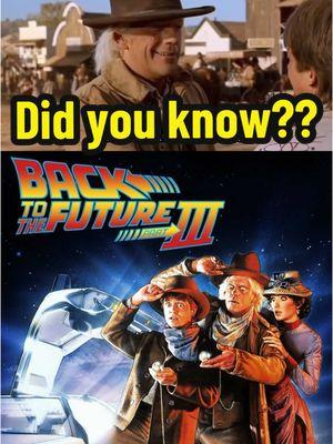 Did you know this about Back to the Future Psrt 3? #backtothefuture #bttf #bttf3 #martymcfly #80s #backtothe80s #nostalgia #backtothefuture3 #movietrivia #didyouknow 