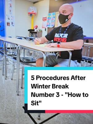 Procedure 3 of 5 that you can install after winter break. "How to Sit." #classroommanagement #classroomprocedures #tiktokteacher #baldhistoryteacher 