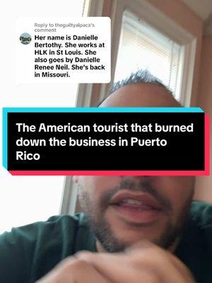 Replying to @theguiltyalpaca The American tourist that burned down the business in Puerto Rico #xmcustodio #puertorico #puertorico🇵🇷 