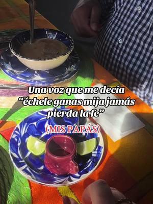 #mamaypapa #michoacan #motivation #echeleganas 