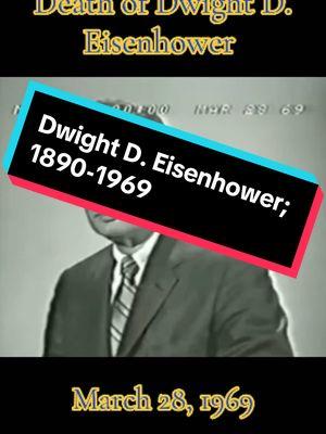 Former President Dwight D. Eisenhower, who served as the 34th President of the United States, died on March 28, 1969 at age 78. #presidentoftheunitedstates #republicans #gop #1952 #1956 #1960 #1961 #1953 #1957 #dwightdeisenhower 