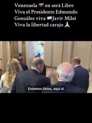 Javier Milei y Edmundo González Viva la libertad carajo #venezuela #argentina #milei #edmundogonzale 