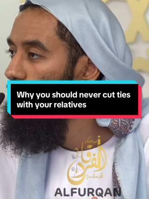 Why you should never cut ties with your relatives  #abutaymiyyah #islam #islamic #islamicvideo #islamicreminder #islamicquotes #muslim #muslimtiktok #muslimah #muslims #dawah #quran #allah  #fy #fyp #fypシ #foryou #foryoupage #foryourpage #viral #trending #CapCut 