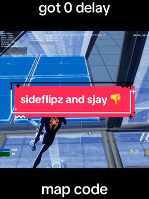 sjay and sideflipz map is laggy now #fortnite #fortnitemap #fyp #fortnitesettings #0delay #fastesteditor 