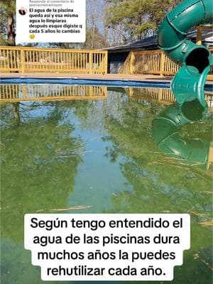 Respuesta a @geovannamanriquer el agua se puede reutilizar mucho tiempo. #piscina 