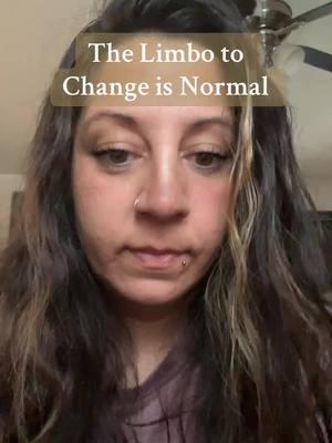 The Limbo to Change is Normal. Dont forget to follow me on instagram and register to my next live next friday! Link is below! #mamaxcruz #dsdcoaching #spiritualitytoday ##spiritualt0k##limbo##changes##adjustments##transitions