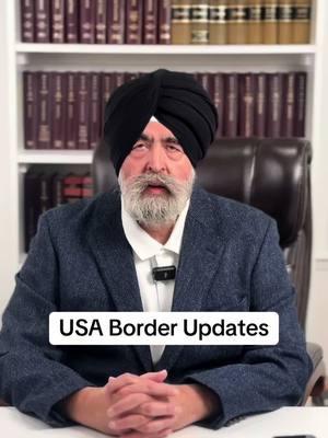 USA Border Updates #jaspreetsinghattorney 