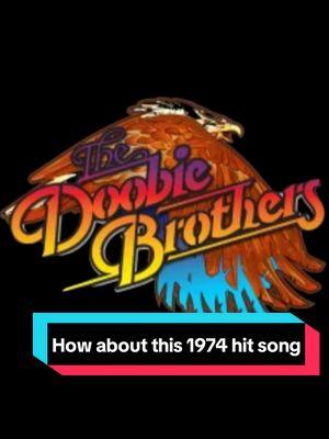 Doobie Doobie Doooo #thedoobiebrothers #blackwater #genxmusic #70smusic #liveperformance 