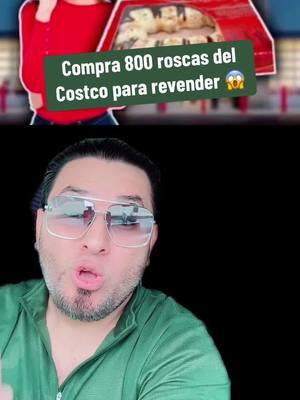 Mujer compra 800 roscas de reyes para revender #fyp #revendedores #costco #greenscreen 