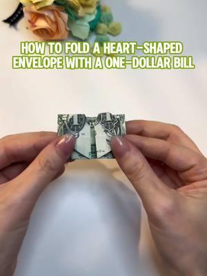 How to fold a heart-shaped envelope with a one-dollar bill#giftideas #DIY #crafts #howto #origami #money #dollar #easytutorial #handmadewithlove #art #heart #envelope 