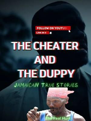 THE CHEATER AND THE DUPPY 🇯🇲 Based on a true story.  #duppystory #jamaicantiktok #jamaicantiktok🇯🇲viral #jamaicantruestories #duppystories #jamaicantruestory #duppystories #storytime #scarystory #cheaters 