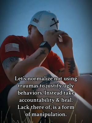 That part #fyp #normalize #trauma #accountability #heal #manipulation #growth 