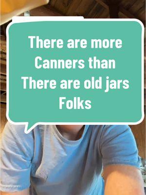 Replying to @Sarah great idea however there are more of us canners now then there are of old jars. That’s why I plugged people into what I’ve been using and having great results with. #canning #canningandpreserving #pressurecanning #waterbathcanning #canner #canningtiktok #balljars #creatorsearchinsights 