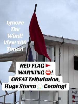 #storm #big #wind #water #waves #clouds. The #great #tribulation #red #flag #red #horse #warn #warning this is not a #fire #drill. Do not #excuse sin, #escape #Sin. #beach #ftlauderdale #florida #fyp #foryou #foryoupage #christiantiktok #hit #follow #trending #trendingvideo #viralvideo 