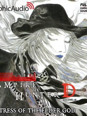 Vampire Hunter D 18: Fortress Of the Elder God by Hideyuki Kikuchi and Yoshitaka Amano (Graphic Audio Sample 3) #manga #fantasy #vampire #comic #vampirehunter #fullcast #audiobooks #amovieinyourmind