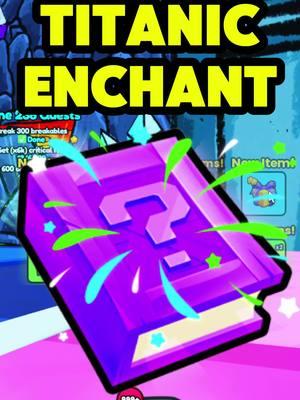 Pet Simulator 99 Doodle World Update! Titanic Enchant! #roblox #petsimulator99 #petsimulator #petsim #ps99 #tiktokpartner 