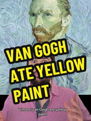 He had a really weird condition #historytiktok #crazyhistory #notsofunfacts #vangogh #humanhistoryondurgs 