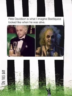 #onthisday #stilltrue #beetlejuice #petedavidson #tiktok #humor #foryou 