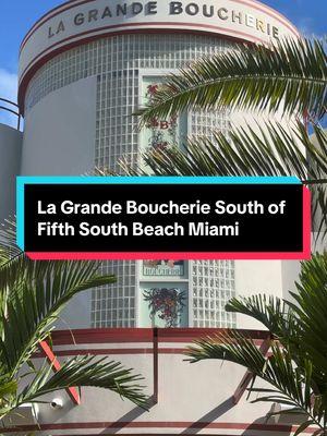 Rumored to be opening this month ✨ #lagrandeboucherie #miamirestaurants #southoffifth #southbeach #miamilifestyle #newspotalert #luxurylifestyle 