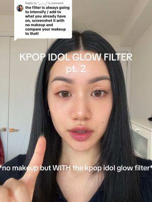 Replying to @^ ̳ᴗ ·̫ ᴗ ̳^ you’re so right!!!! so i tried it again with a bare face instead! skip to tutorial at 13s #kpopidolmakeup #kpopidolfilter #makeupfilter 