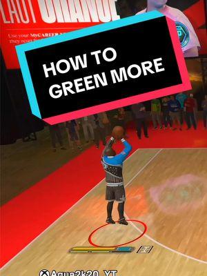 HOW TO GREEN in 2k25 #2k25 #nba2k25 #viral #fyp #bestjumpshot 