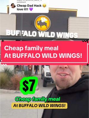 Replying to @senorita_laura_ Cheap family meal at BUFFALO WILD WINGS! 🔥🤩 Don’t miss the pick 6 deal, it’s too good! @Buffalo Wild Wings #cheapfamilymeal #buffalowildwings #restaurant #deal #restaurantdeals #cheapmeal #wings #buffalowings #wingking #lordofthewings #hotwings #deals #eatgood #eatcheap #familydinner #DinnerIdeas #fyp 