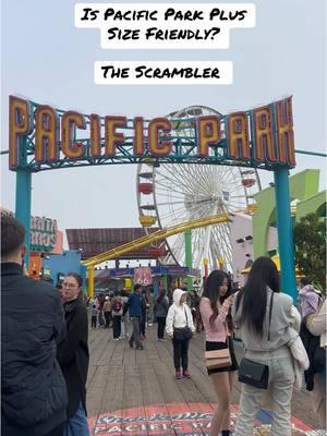 Is Pacific Park at Santa Monica pier, plus size friendly? First up The scrambler. I recommend giving it a try if you are a size 28 or below.  #s#santamonicapiers#santamonicap#pacificparka#amusementparka#amusementparkridesp#plussizefriendlyridesp#plussizefriendlys#sizeinclusives#sizeinclusiveridesp#plussizefunt#themeparks