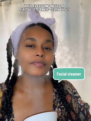 Why Everyone Needs a Facial Steamer—Even You! #facialtreatment #facialsteamer #steamtreatment #skincare #skincareroutine #skincaretips #facial #glassskinroutine #glassskin #facialsteamer #fyp #singlelife #glassskin #flawlessskin #skincare #melanin