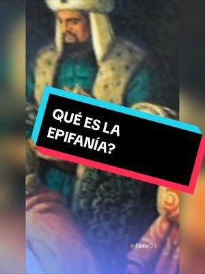 Que es la Epifanía del Señor #CapCut #catolicos_por_amor #catholictiktok #catholic #ejercitomariano #alygy_lavozdeldesierto #catolicasoy #catolicosoy #paratiiiiiiiiiiiiiiiiiiiiiiiiiiiiiii #paratii #parati #bible #iglesia #iglesiacatolica #viral #catolicaporconvicción 