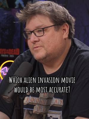 Which alien invasion movie would be most accurate? #aliens #ufos #alieninvasion #horror #horrormovies #scifi #scifimovies #podcastclips #podcasts