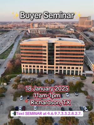 💥BUYER SEMINAR💥 📲Text SEMINAR at 4.6.9.7.3.3.2.8.2.7. 📅 Date: 18 January 2025 ⏰ Time: 11am-1pm 📍 Location: Richardson, TX FREE FOOD, RAFFLES, and PRIZES!  Topics:  ✅ First Time Buyer Programs ✅ How to build or fix credit ✅ Real Costs when buying a home ✅ Buyer Incentives! 💥Limited Spots! RSVP now💥 #DallasTexas #DallasLiving #BigDFW #DallasVibes #DFWLife #DallasStyle #ExploreDallas #DallasCommunity #DallasRealEstate #DFWRealEstate #DreamHomeDallas #DallasHomesForSale #DFWRealtor #TexasHomes #DallasLuxuryLiving #MovingToDallas #DallasFirstTimeHomeBuyer #DallasFamilyHomes #FirstHomeDallas #NewHomeJourney #HomeSweetHomeDallas #DallasNeighborhoods #DFWRealEstateMarket #InvestInDallas #TexasRealEstateInvesting #DallasRentalProperties #buyerseminar 