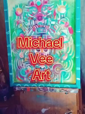 Michael Vee Art #artistasctetic #artist #artmagic #visionaryart #michaelveeart 