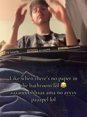 Like when there’s no paper in the bathroom lol jk #itsAJoke #lol #teopapiworldwide #teopapiworld #bathroom #notoiletpaper 