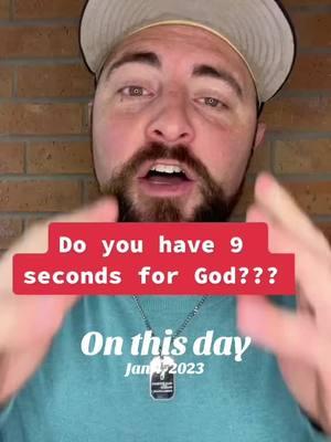 Do you have 9 seconds for God??? #fyp #you #seconds #god #becomelove #onthisday  