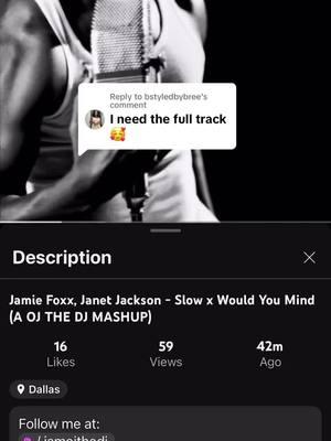 Replying to @bstyledbybree  Full mix up now on YouTube & YouTube music. Click the link in my bio. #jamiefoxx #slow #janetjackson #wouldyoumind #iamojthedj #ojthedj #toxicmixes 